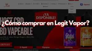 Banner Como comprar en Legit Vapor